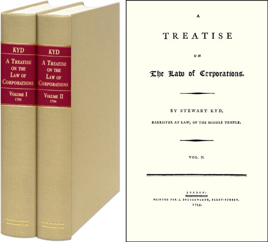 Item #43526 A Treatise on the Law of Corporations. 2 Vols. Stewart Kyd.