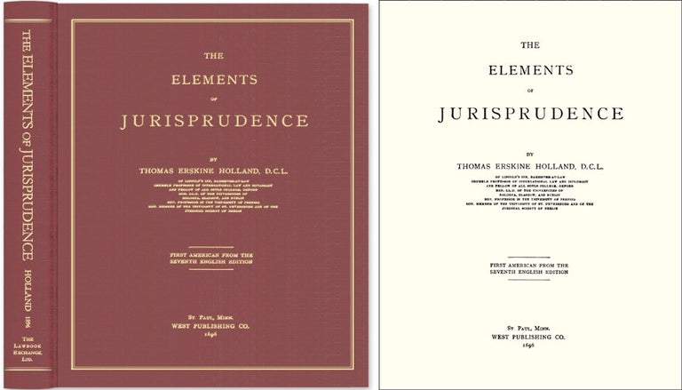 Item #43626 The Elements of Jurisprudence. 1st American edition from the 7th. Thomas Erskine Holland.