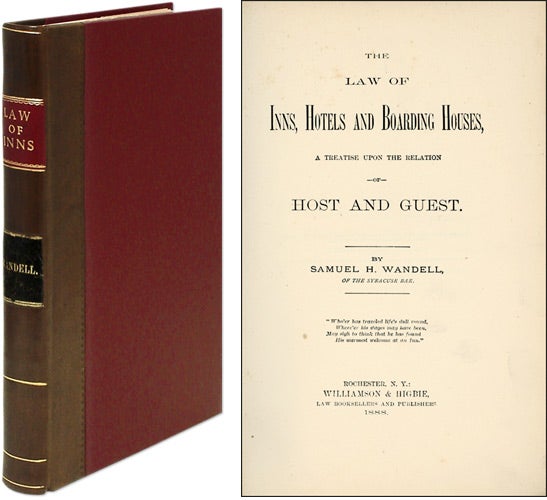 Item #43679 The Law of Inns, Hotels and Boarding Houses, A Treatise Upon the. Samuel H. Wandell.