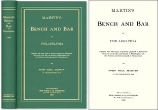 Item #43757 Martin's Bench and Bar of Philadelphia; Together with Other Lists. John Hill Martin