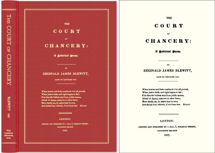 Item #43870 The Court of Chancery: A Satirical Poem. Reginald James Blewitt.