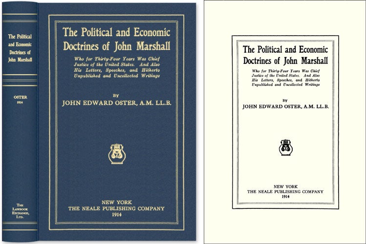 Item #43911 The Political and Economic Doctrines of John Marshall. John Marshall, John Edward Oster.