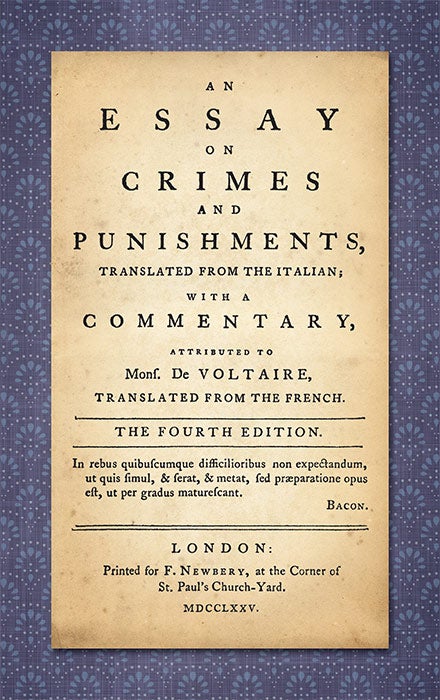 Item #43914 An Essay on Crimes and Punishments: Translated from the Italian;. Cesare Beccaria.