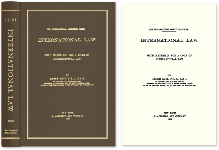 Item #43966 International Law, with Materials for a Code of International Law. Leone Levi.