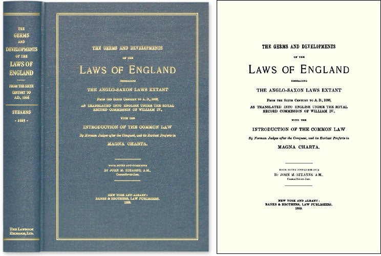 Item #43967 The Germs and Developments of the Laws of England: Embracing the. John M. Stearns.