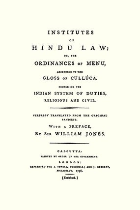 Institutes of Hindu Law: Or, the Ordinances of Menu [Manu]...