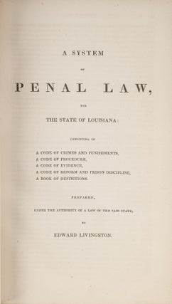 A System of Penal Law, for the State of Louisiana...