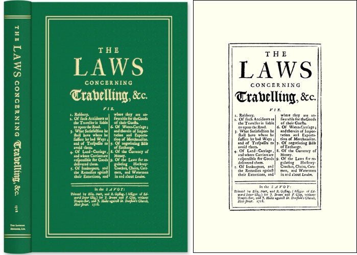 Item #44326 The Laws Concerning Travelling, &c. Viz. 1. Robbery. 2. Such. Travelers.