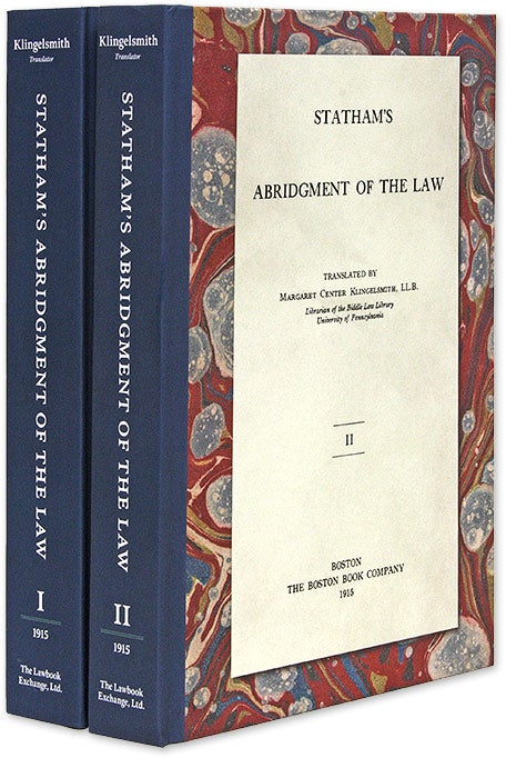 Item #44433 Statham's Abridgment [Abridgement of Cases] of the Law. 2 Vols. Nicholas Statham, Margaret Klingelsmith, Trans.