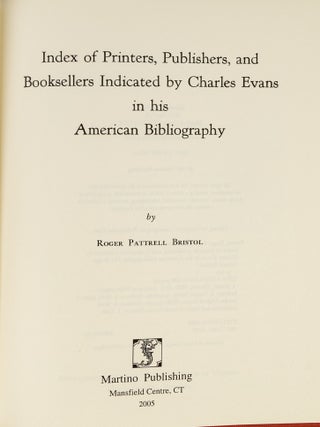 Index of Printers, Publishers, And Booksellers Indicated by Charles...