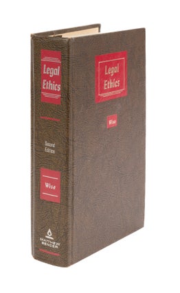 Item #44564 Legal Ethics. Second edition. with 1975 pocket part supplement. Raymond L. Wise