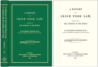 Item #44611 A History of the Irish Poor Law in Connexion with The Condition. Sir George Nicholls