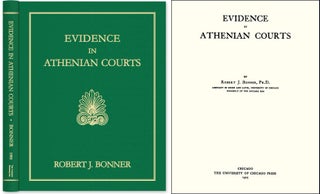Item #44637 Evidence in Athenian Courts. Robert Johnson Bonner