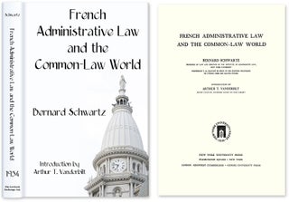 Item #44990 French Administrative Law and the Common-Law World. Bernard Schwartz
