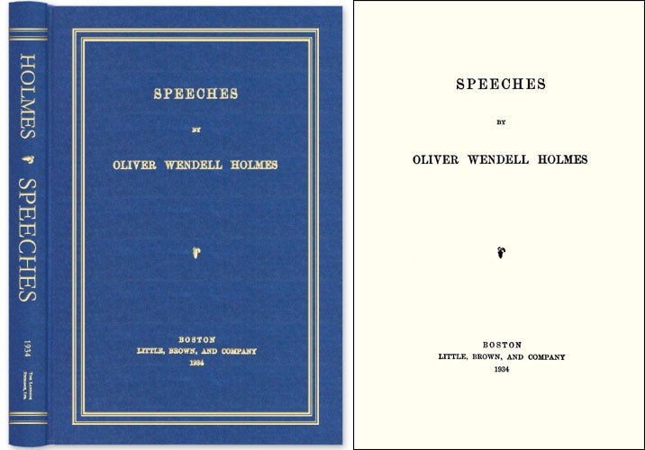 Item #45010 Speeches. Final edition (1841-1935). Oliver Wendell Holmes, Jr.