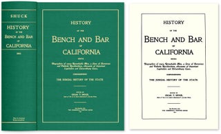 Item #45017 History of the Bench and Bar of California: Being Biographies of. Oscar T. Shuck