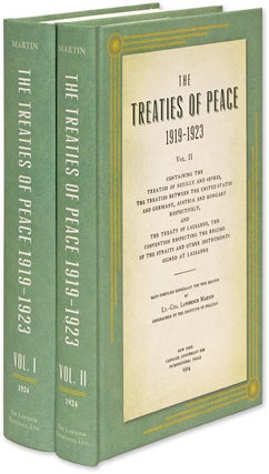 Item #45031 The Treaties of Peace, 1919-1923. Maps Compiled Especially for This. Lawrence Martin
