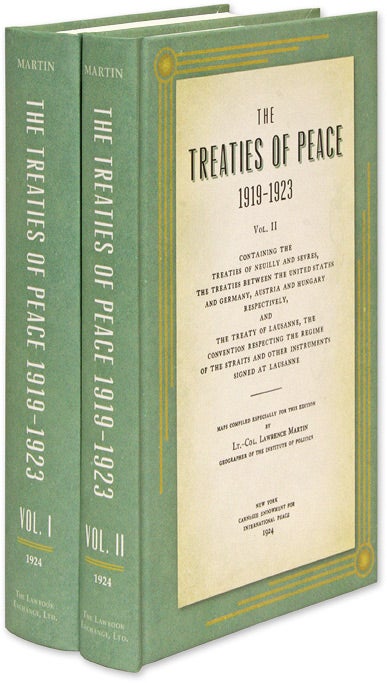 Item #45031 The Treaties of Peace, 1919-1923. Maps Compiled Especially for This. Lawrence Martin.