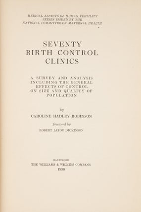 Seventy Birth Control Clinics: A Comprehensive Survey and Analysis...