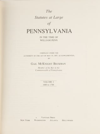 The Statutes at Large of Pennsylvania in the Time of William Penn.