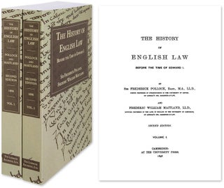 Item #45348 The History of English Law Before the Time of Edward I. 2d ed. 2 Vols. Sir Frederick...