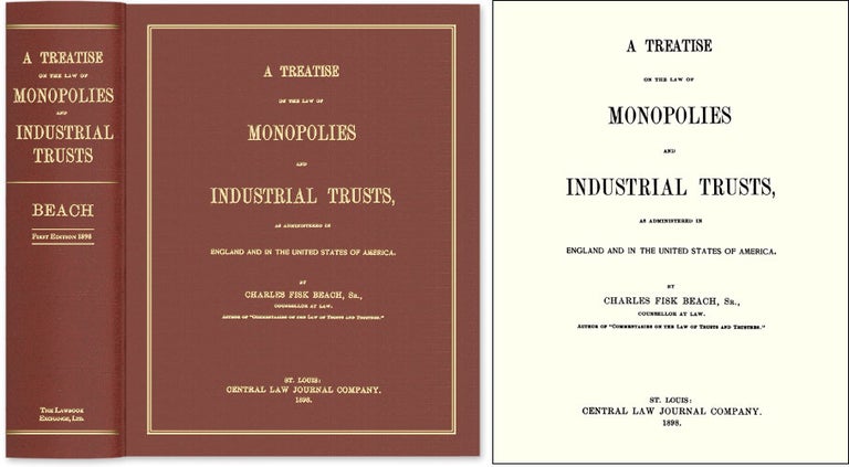 Item #45382 A Treatise on the Law of Monopolies and Industrial Trusts, as. Charles Fisk Beach.