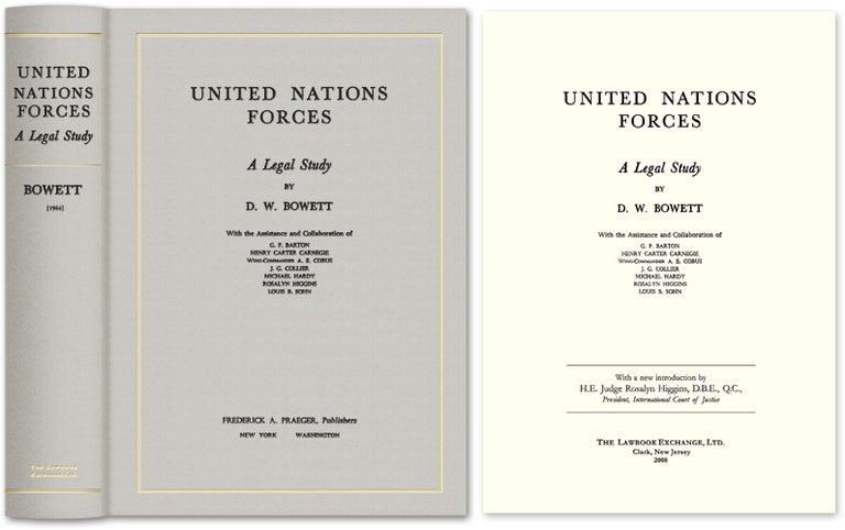 Item #45501 United Nations Forces: A Legal Study. D. W. Bowett, Rosalyn Higgins, new intro.