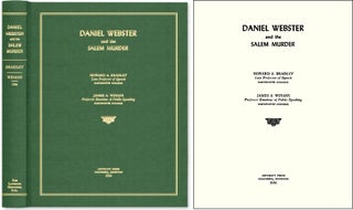 Item #45542 Daniel Webster and the Salem Murder. Howard A. Bradley, James A. Winans