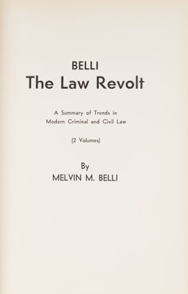 The Law Revolt: A Summary of Trends in Modern Criminal and Civil Law.