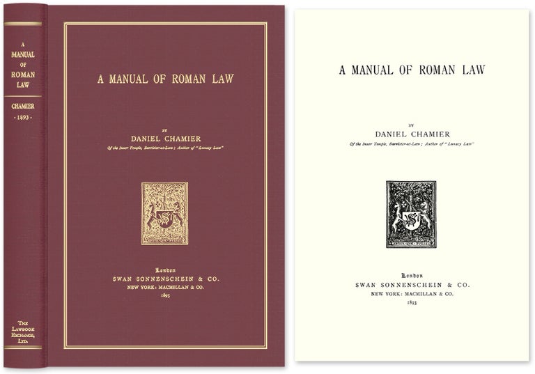 Item #47094 A Manual of Roman Law. Daniel Chamier.