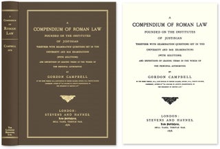 Item #47111 A Compendium of Roman Law Founded on the Institutes of Justinian. Gordon Campbell