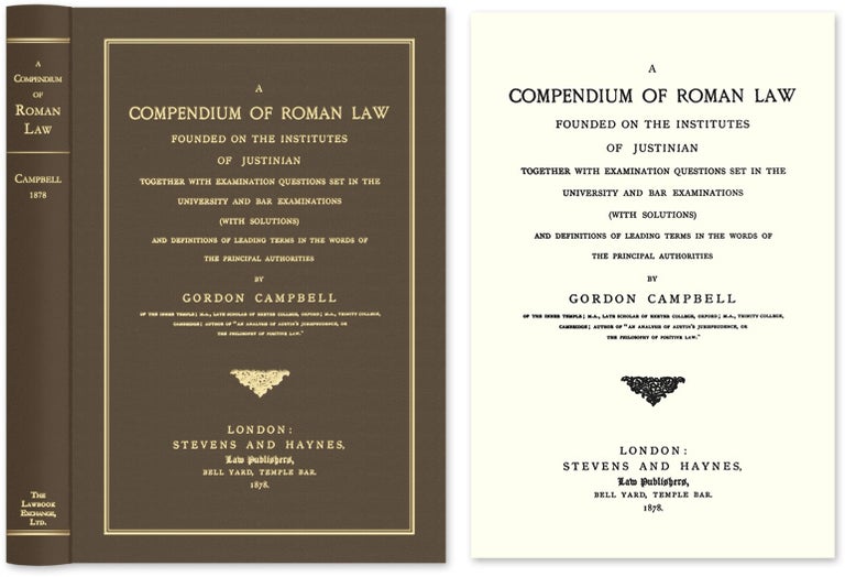 Item #47111 A Compendium of Roman Law Founded on the Institutes of Justinian. Gordon Campbell.