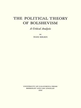 The Political Theory of Bolshevism: A Critical Analysis.