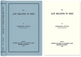 Item #47225 The Law Relating to Dogs. Frederick Lupton