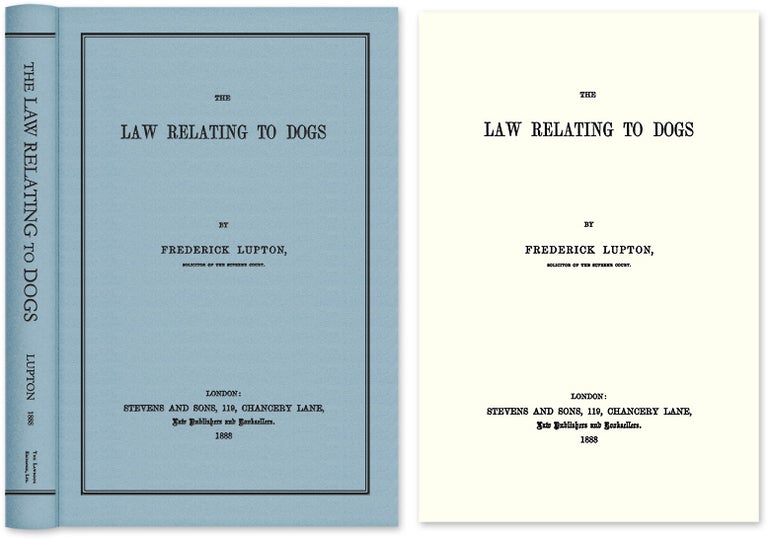 Item #47225 The Law Relating to Dogs. Frederick Lupton.