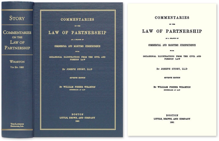 Item #47350 Commentaries on the Law of Partnership as a Branch of Commercial. Joseph Story, William Fisher Wharton.