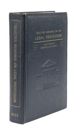 Item #47862 Selected Readings on the Legal Profession: Assembled under the. Association of...