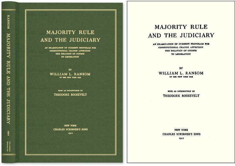 Item #48443 Majority Rule and the Judiciary An Examination of Current Proposals. William L. Ransom.