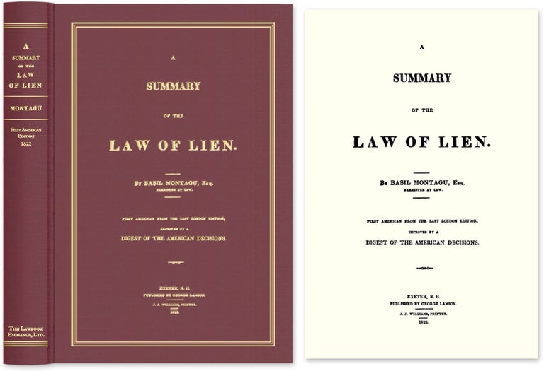 Item #48446 A Summary of the Law of Lien. Basil Montagu.