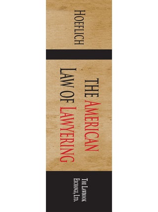 Sources of the History of the American Law of Lawyering. Hardcover