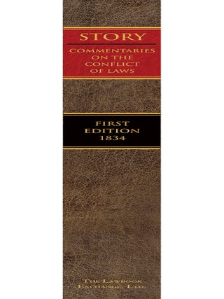 Commentaries on the Conflict of Laws Foreign and Domestic in Regard...