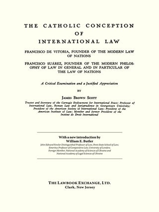 The Catholic Conception of International Law. Francisco de Vitoria...
