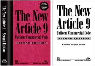 Item #48813 The New Article 9: Uniform Commercial Code 2d ed. ABA. Softbound 2000. Corine Cooper