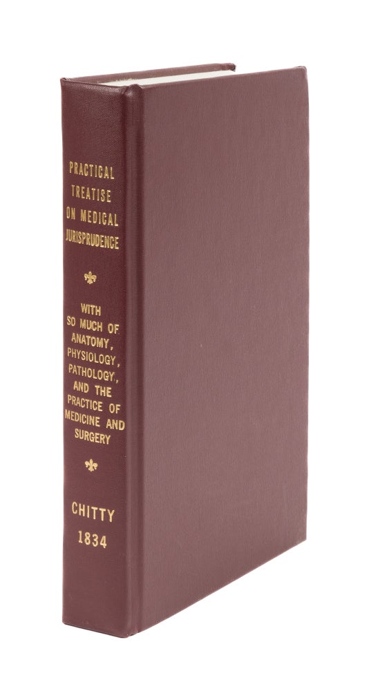Item #49155 A Practical Treatise on Medical Jurisprudence with so Much of. A. Joseph Chitty.