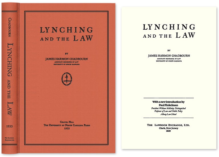 Item #50506 Lynching and the Law. With New Intro. by Paul Finkelman. James Harmon Chadbourn, new intro Paul Finkelman.