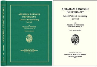 Item #50507 Abraham Lincoln, Defendant: Lincoln's Most Interesting Lawsuit. William H. Townsend