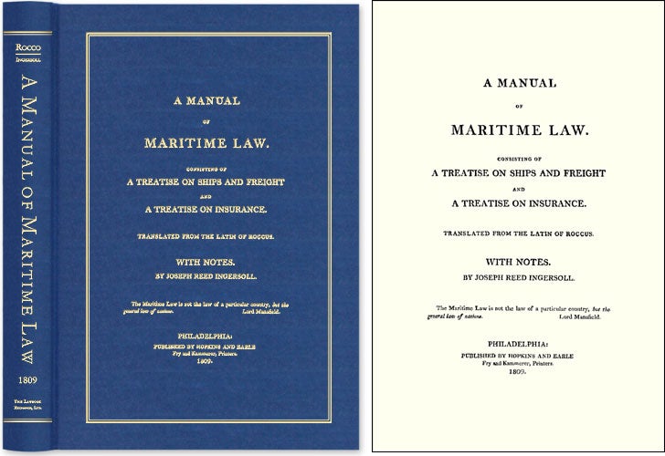 Item #50994 A Manual of Maritime Law, Consisting of a Treatise on Ships and. Francisco Rocco, Joseph Reed Ingersoll, Roccus.