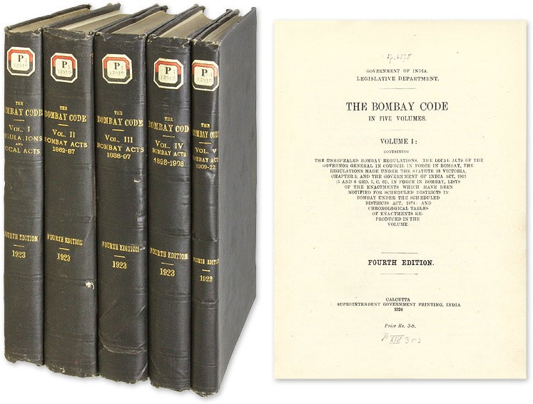 Item #51135 The Bombay Code: In Five Volumes. Calcutta, 1924. Legislative Department Government of India.
