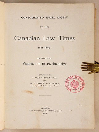 Consolidated Index Digest of the Canadian Law Times, 1881-1899...