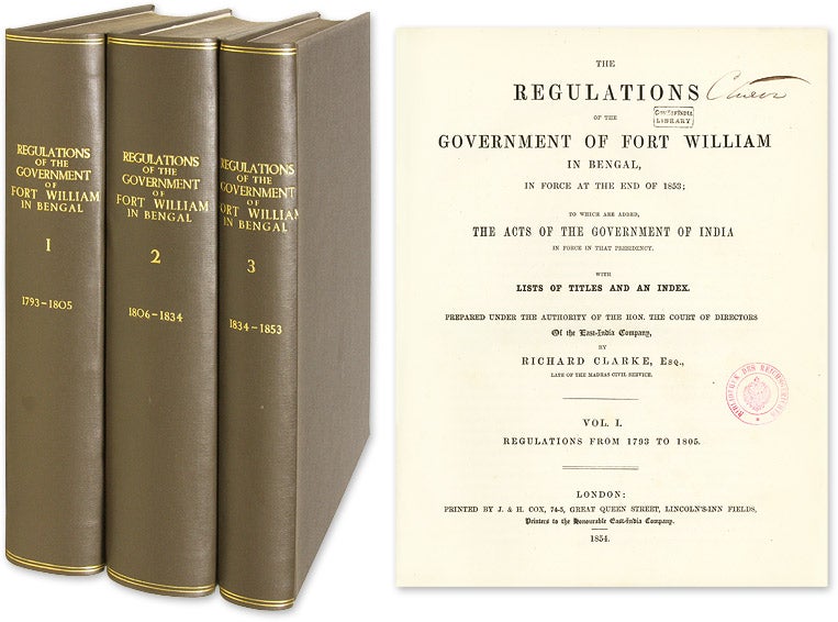 Item #51139 The Regulations of the Government of Fort William in Bengal. 3 vols. India, East India Company, Richard Clarke, Comp.